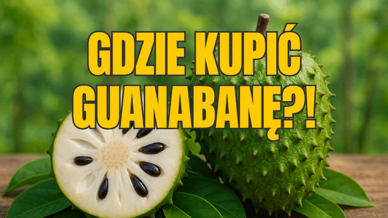 Gdzie kupić guanabanę — kompletny przewodnik dla Niemiec