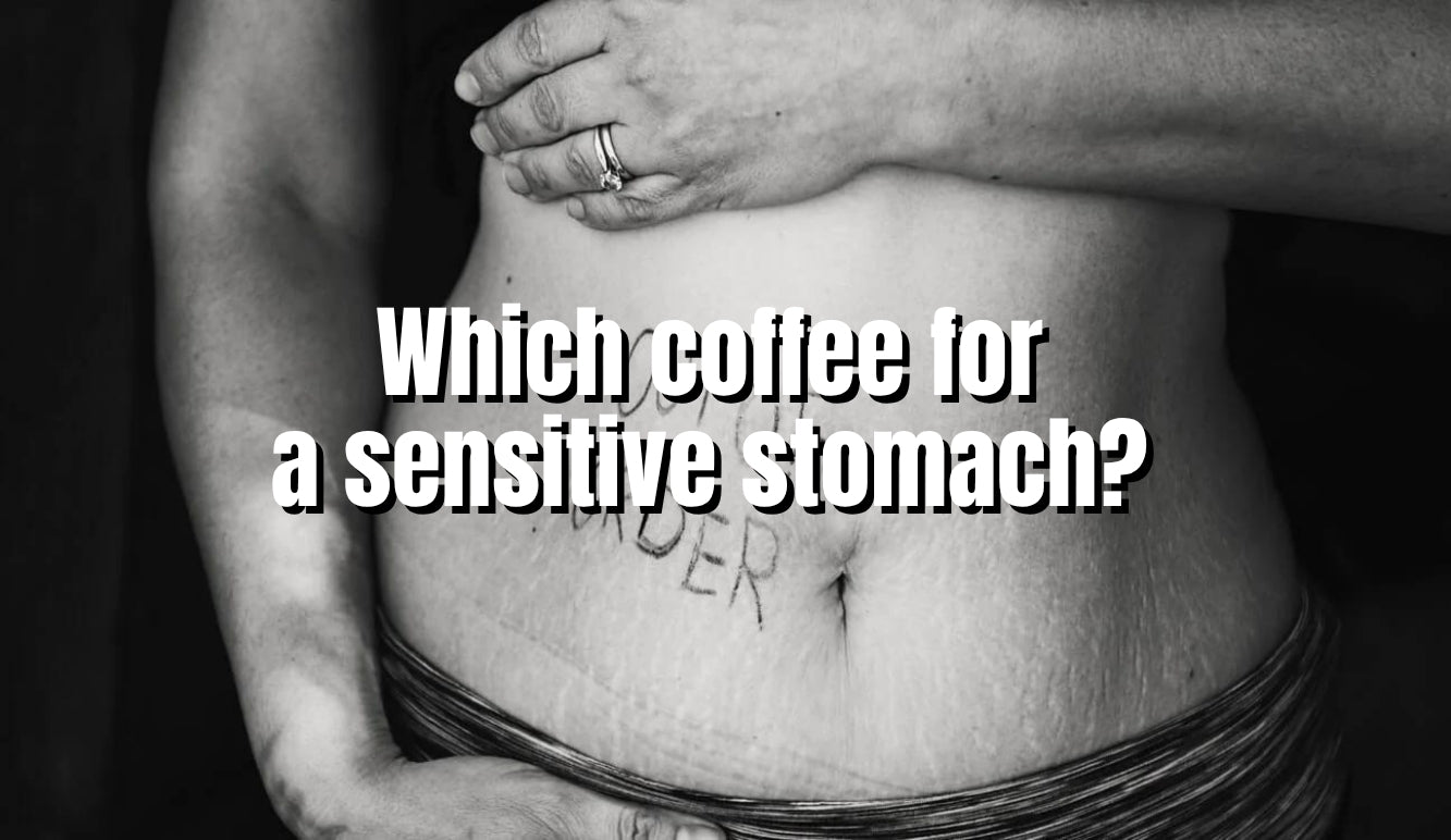 Which coffee is suitable for stomach problems and heartburn?