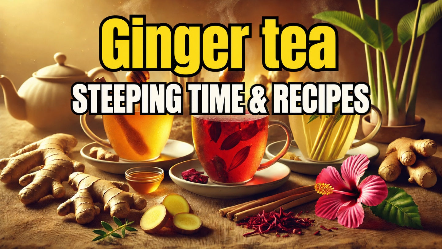 Ginger tea: effects & preparation for better health