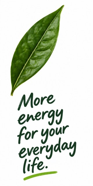 More energy for your everyday life.