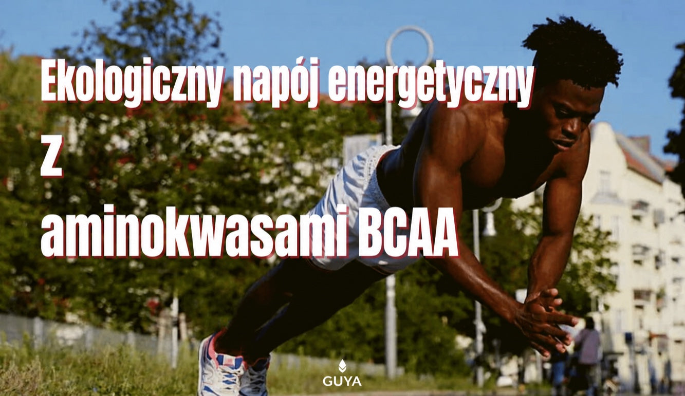 Napój energetyczny BCAA — naturalny, ekologiczny napój z aminokwasami