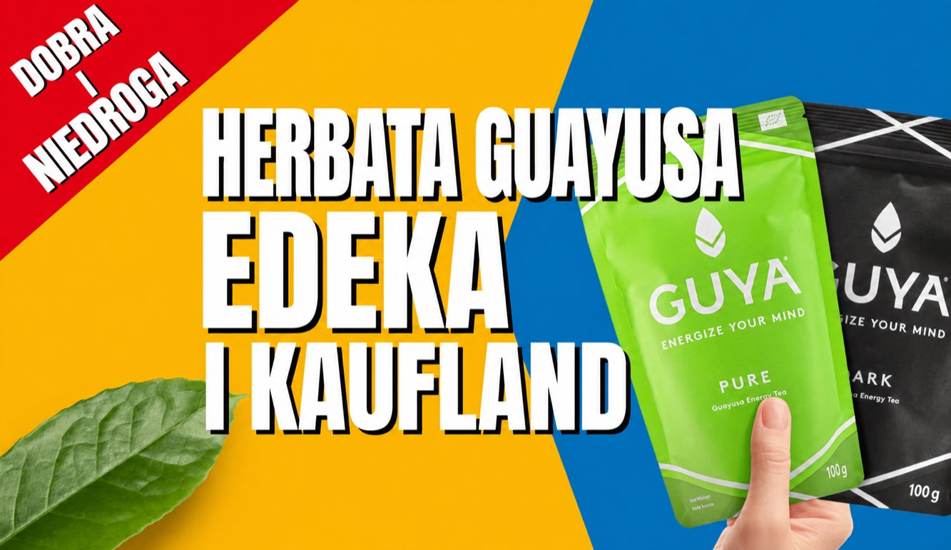 Guayusa w EDEKA i Kauflandzie