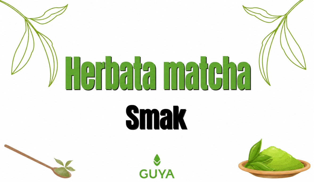 Jak smakuje matcha — co przypomina jej smak?