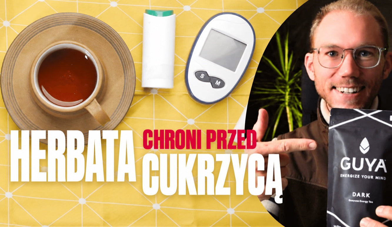 HERBATA przeciw CUKRZYCY — tak czarna herbata CHRONI ZDROWIE