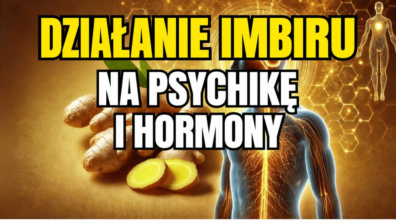 Wpływ imbiru na psychikę i hormony — naturalna poprawa nastroju