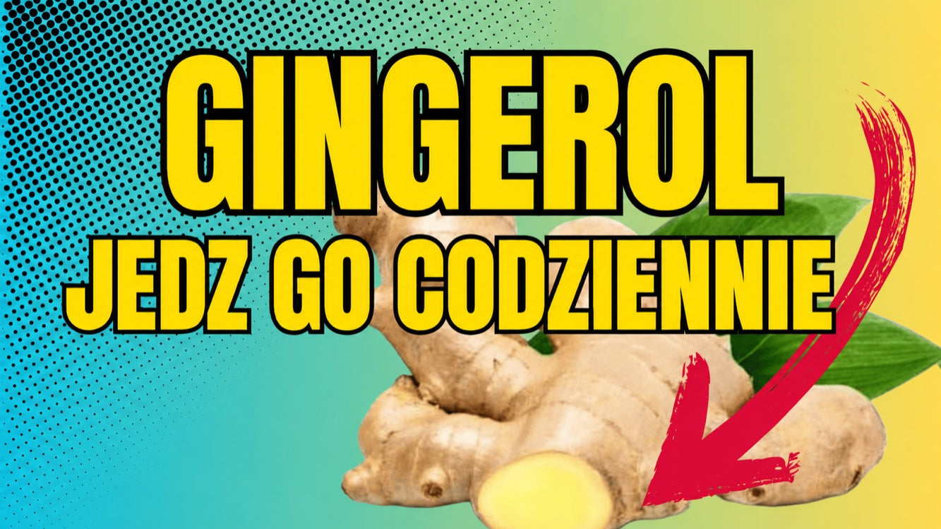 Gingerol — działanie, zalety i skutki uboczne składnika imbiru