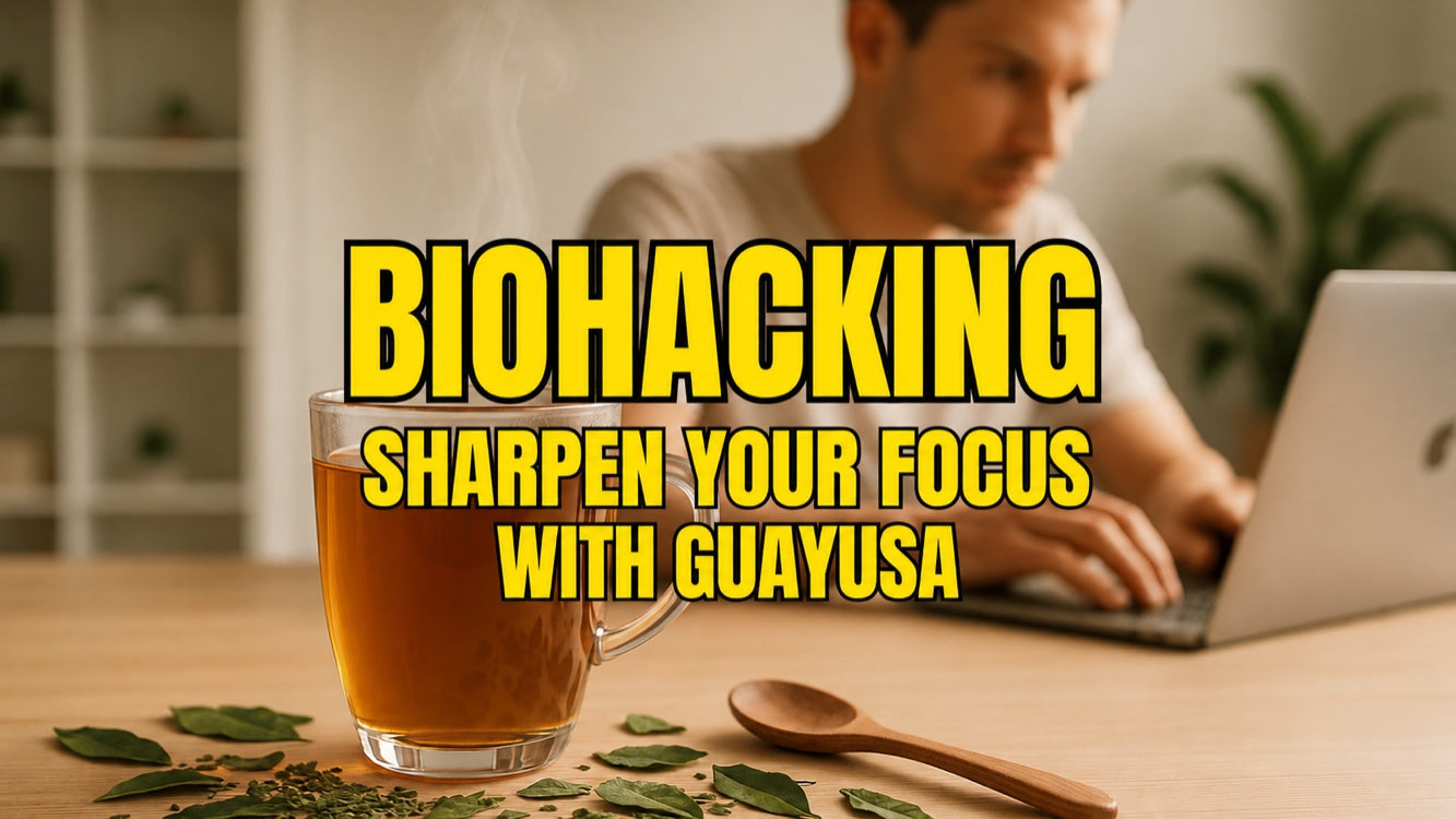Biohacking for beginners: take your focus & energy to the next level with Guayusa